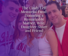 The Cindy Leff Memorial Fund: Honoring a Remarkable Mother, Wife, Daughter Sister and Friend